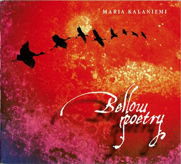 Maria Kalaniemi — Bellow Poetry