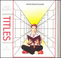 Mick Karn — Titles