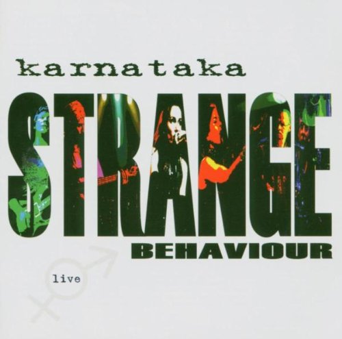 Karnataka — Strange Behaviour - Live