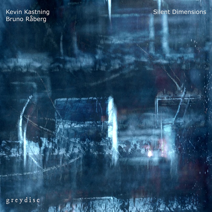 Kevin Kastning & Bruno Råberg — Silent Dimensions
