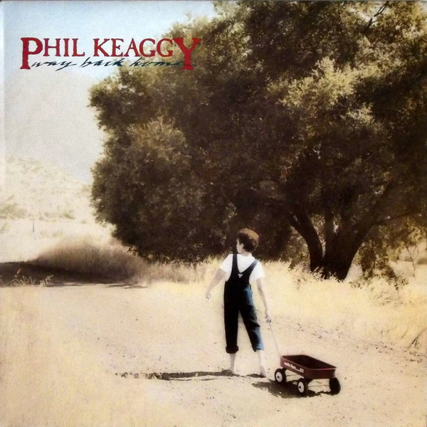 Phil Keaggy — Way Back Home