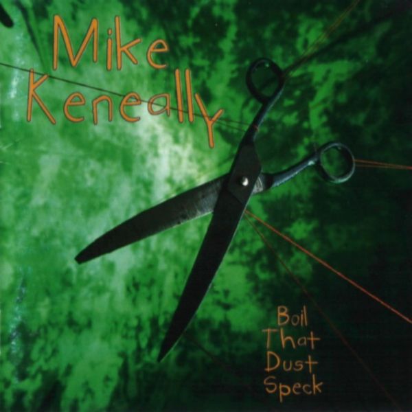 Mike Keneally — Boil That Dust Speck