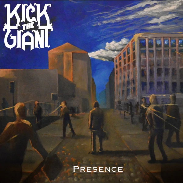 Kick the Giant — Presence