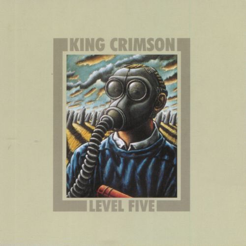 King Crimson — Level Five
