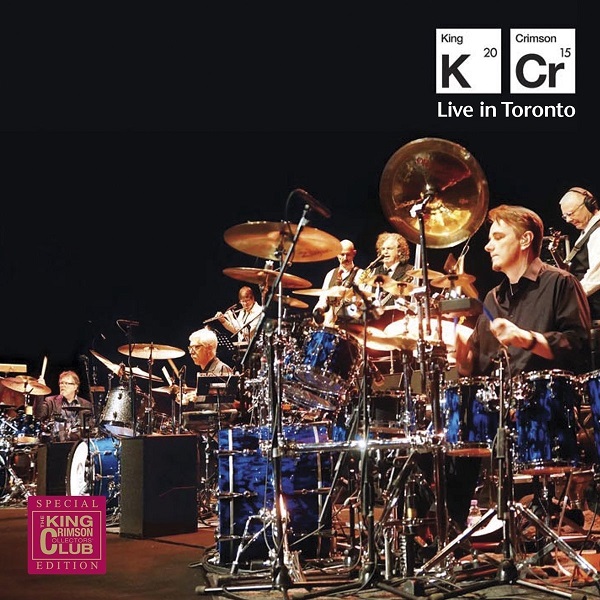 King Crimson — Live in Toronto
