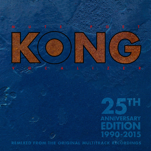 Kong — Mute Poet Vocalizer - 25th Anniversary Edition