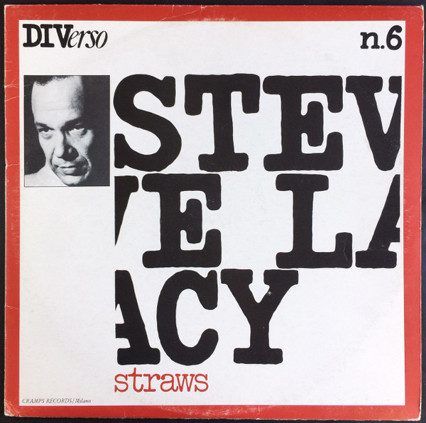 Steve Lacy &mdash; Straws