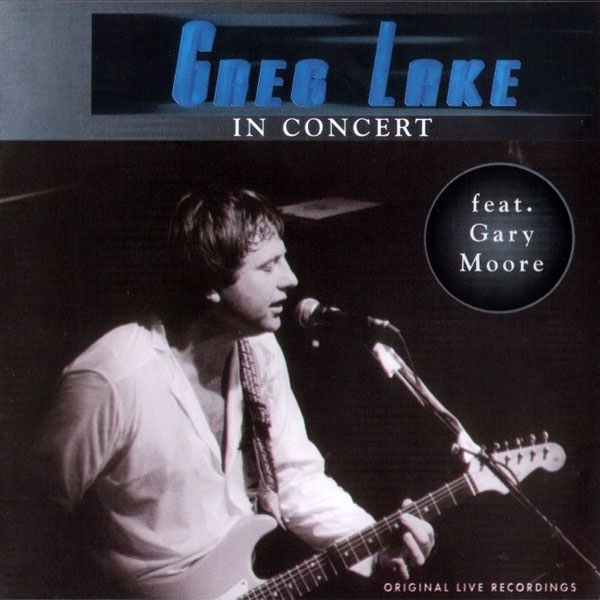 Greg Lake — King Biscuit Flower Hour Presents Greg Lake in Concert
