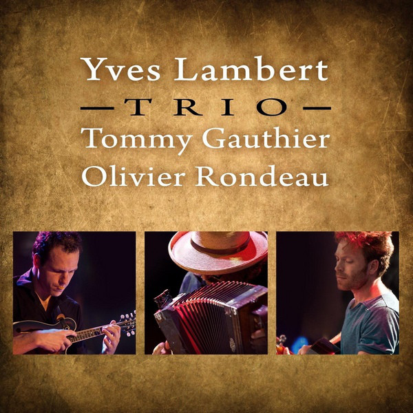 Yves Lambert Trio — Trio