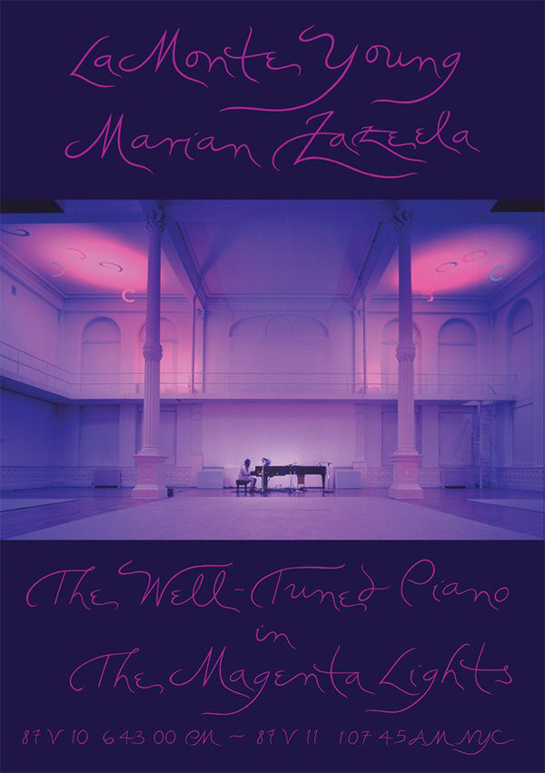 La Monte Young — The Well-Tuned Piano in the Magenta Lights