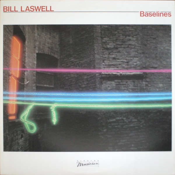 Bill Laswell — Baselines