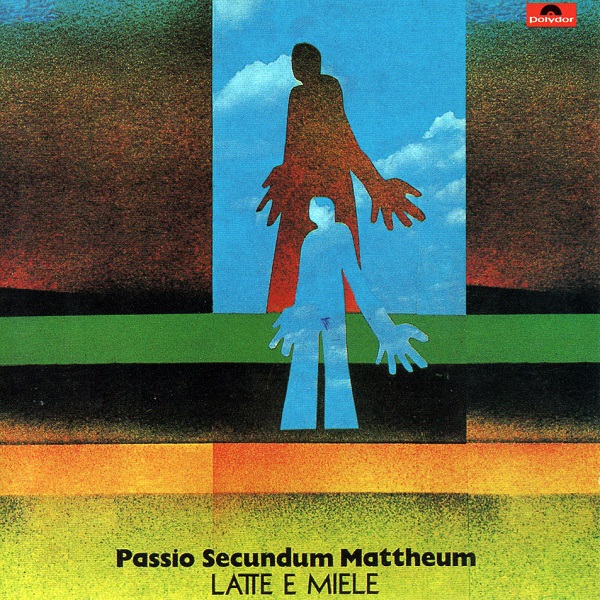 Latte e Miele Passio Secundum Mattheum cover art