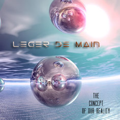 Leger de Main — The Concept of Our Reality (10th Anniversary Edition)