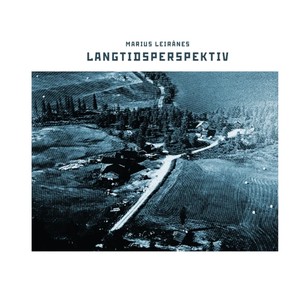 Marius Leirånes —  Langtidsperspektiv