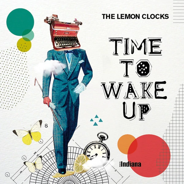 The Lemon Clocks — Time to Wake Up