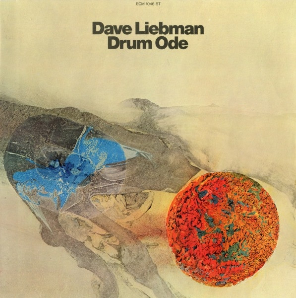 Dave Liebman — Drum Ode