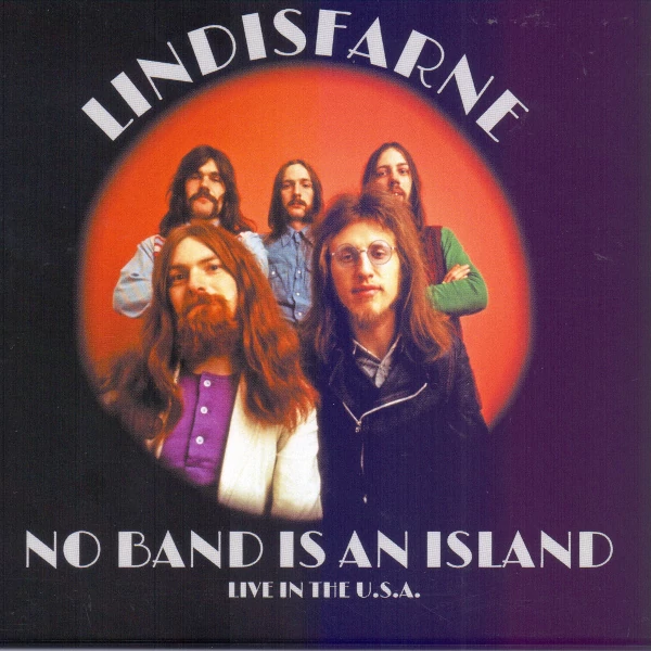 Lindisfarne — No Band Is an Island - Live in the U.S.A.