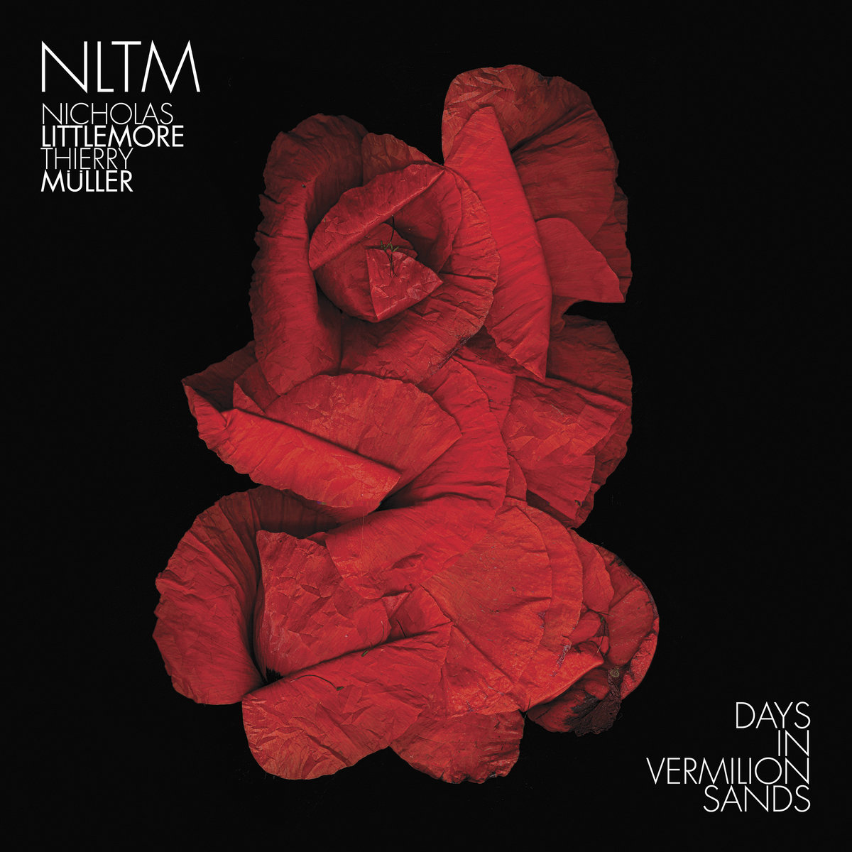 NLTM - Nick Littlemore / Thierry Müller — Days in Vermilion Sands