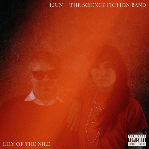 Liun and the Science Fiction Band &mdash; Lily of the Nile