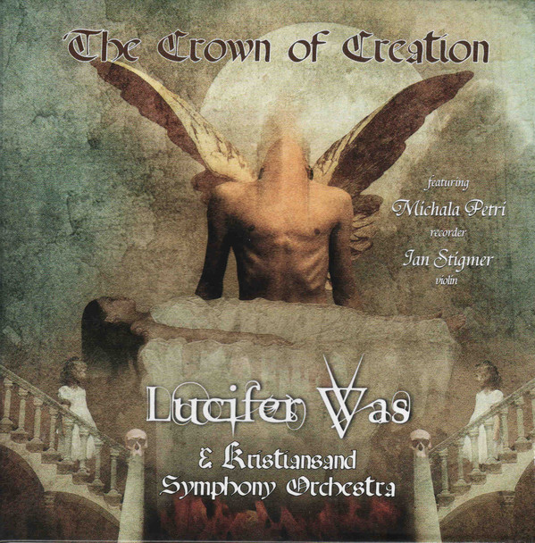 Lucifer Was — Crown of Creation