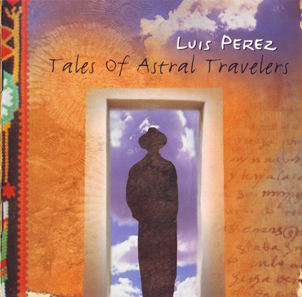 Luiz Pérez — Tales of Astral Travelers
