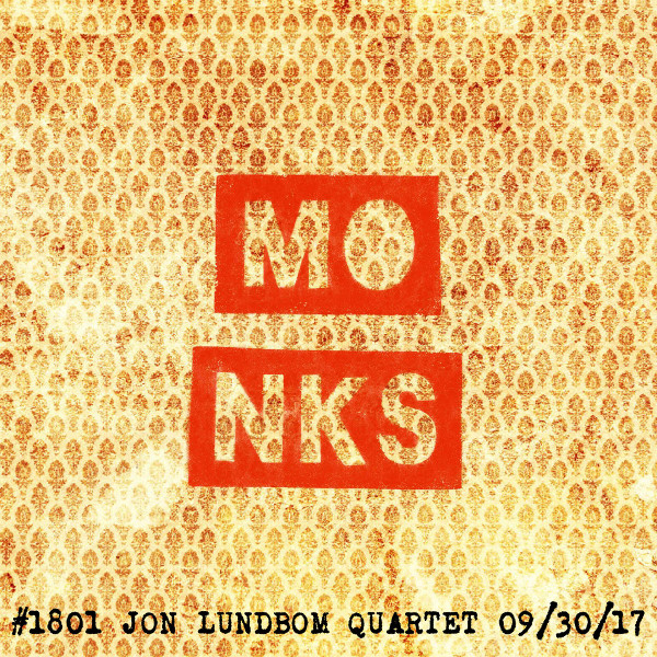 Jon Lundbom Quartet — Live at Monks