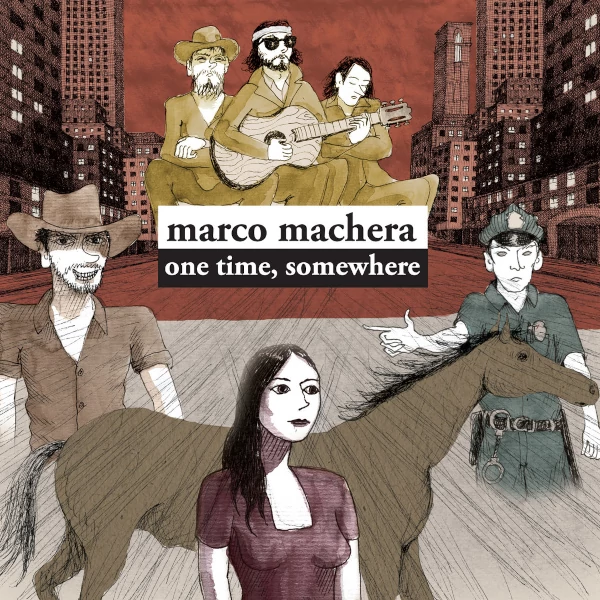 Marco Machera — One Time, Somewhere
