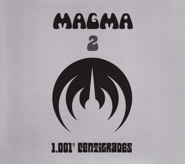 Magma — 2: 1001° Centigrades