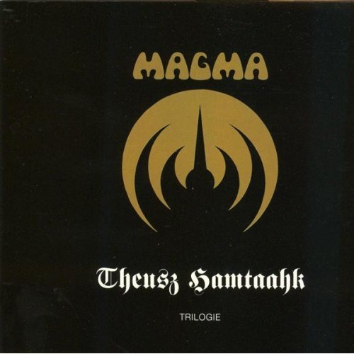 Magma — Theusz Hamtaahk Trilogie