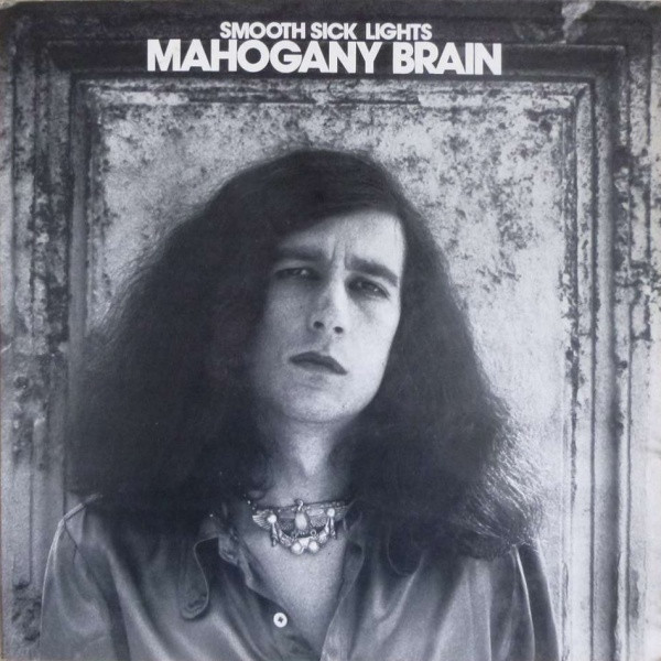 Mahogany Brain — Smooth Sick Lights