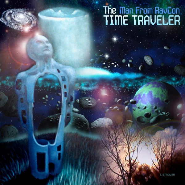 The Man from RavCon — The Time Traveler