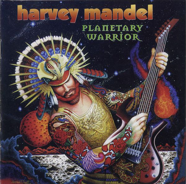 Harvey Mandel — Planetary Warrior