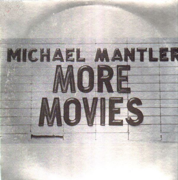 Michael Mantler — More Movies