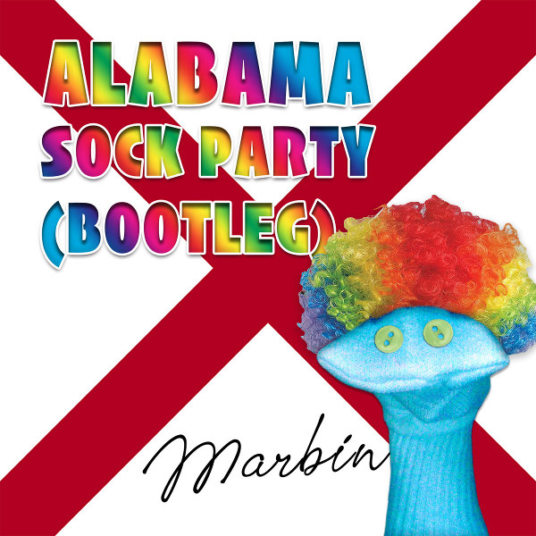 Marbin — Alabama Sock Party (Bootleg)