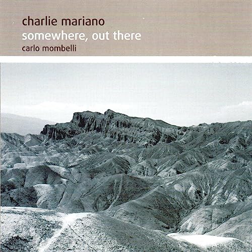 Charlie Mariano — Somewhere, Out There