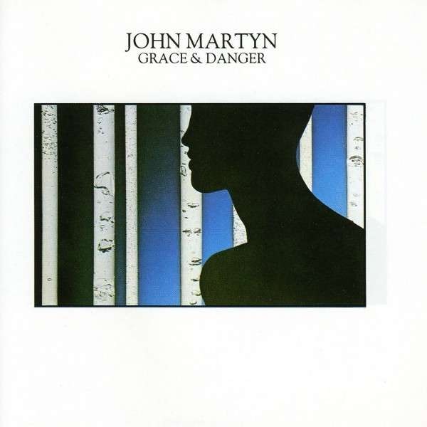 John Martyn — Grace and Danger