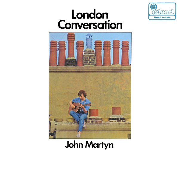 John Martyn — London Conversation