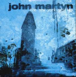 John Martyn — The New York Session