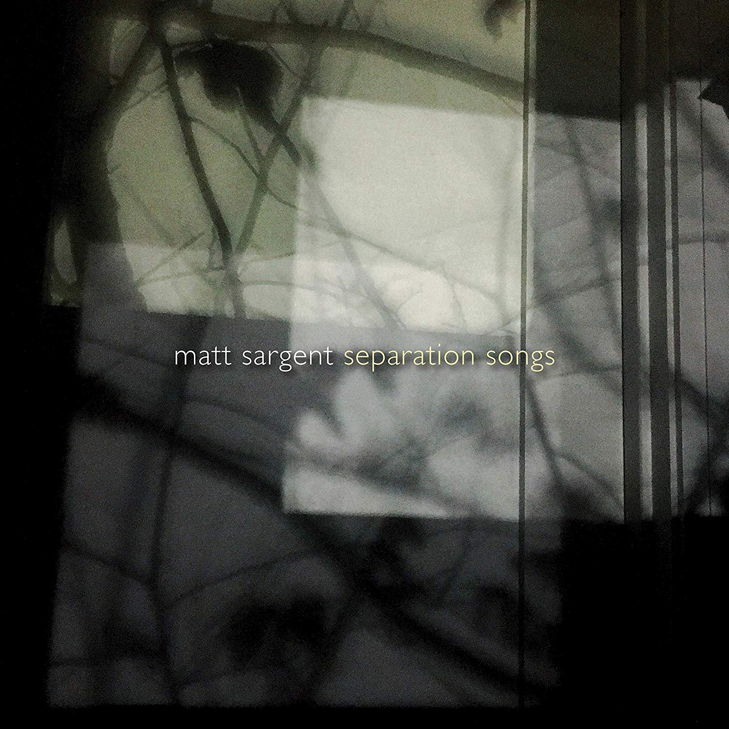 Matt Sargent — Separation Songs