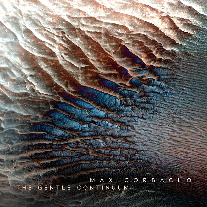 Max Corbacho &mdash; The Gentle Continuum