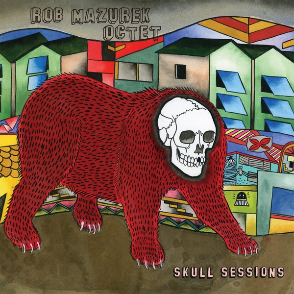 Rob Mazurek Octet — Skull Sessions