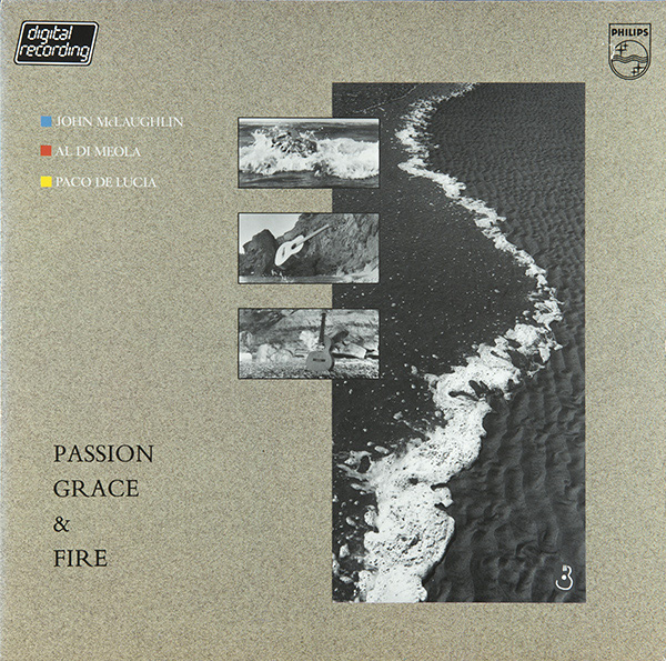 John McLaughlin / Al Di Meola / Paco de Lucía — Passion, Grace & Fire