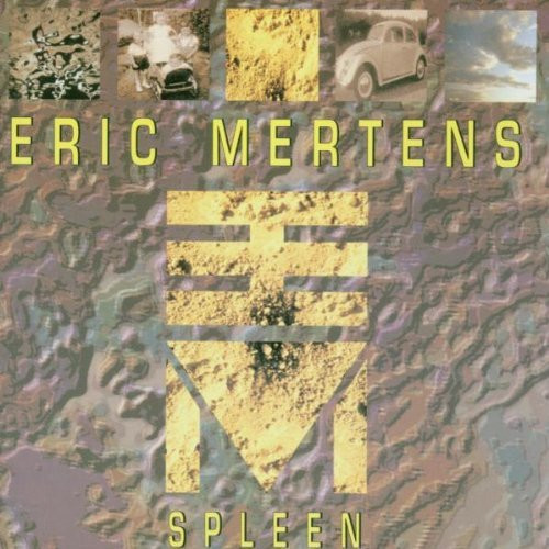 Eric Mertens — Spleen