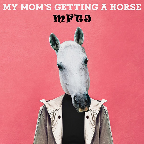 My Mom's Getting a Horse Cover art