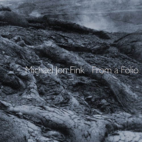 Michael Jon Fink — From a Folio