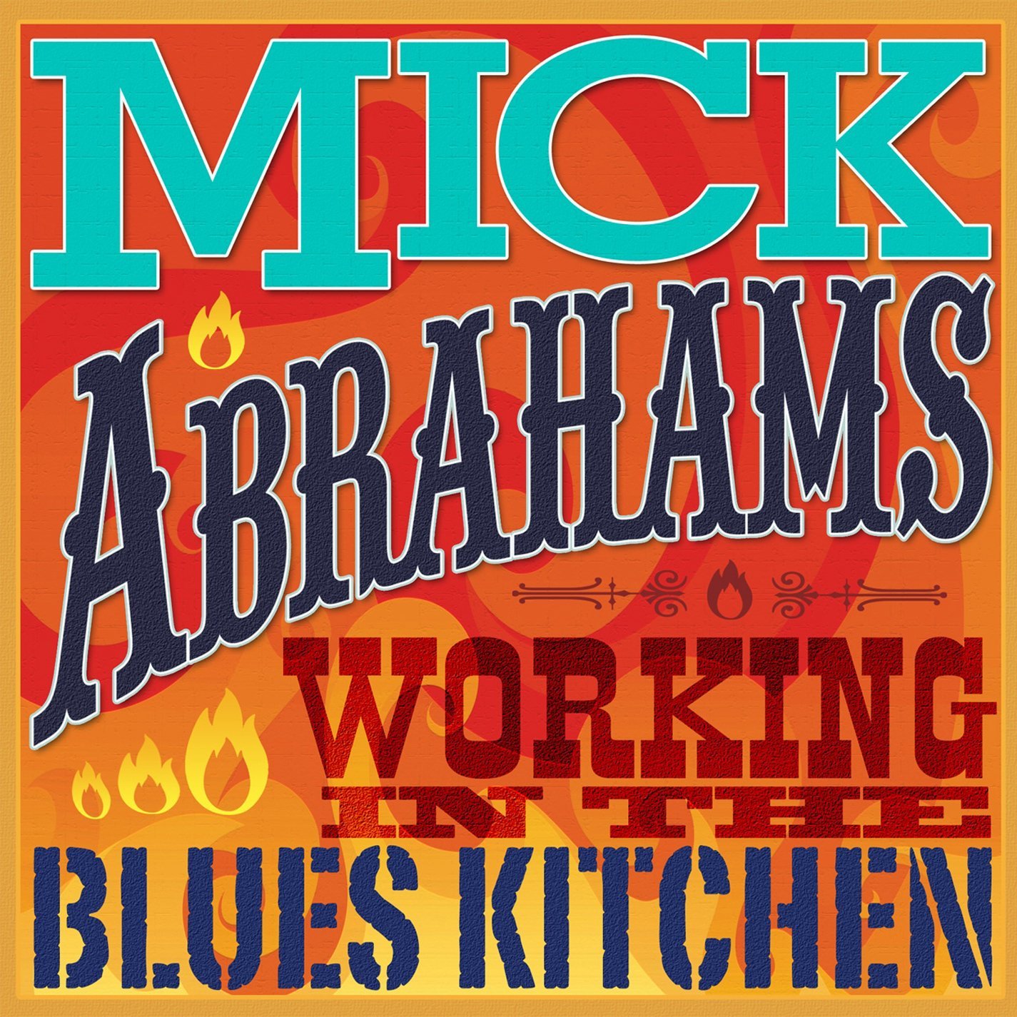 Mick Abrahams — Working in the Blues Kitchen