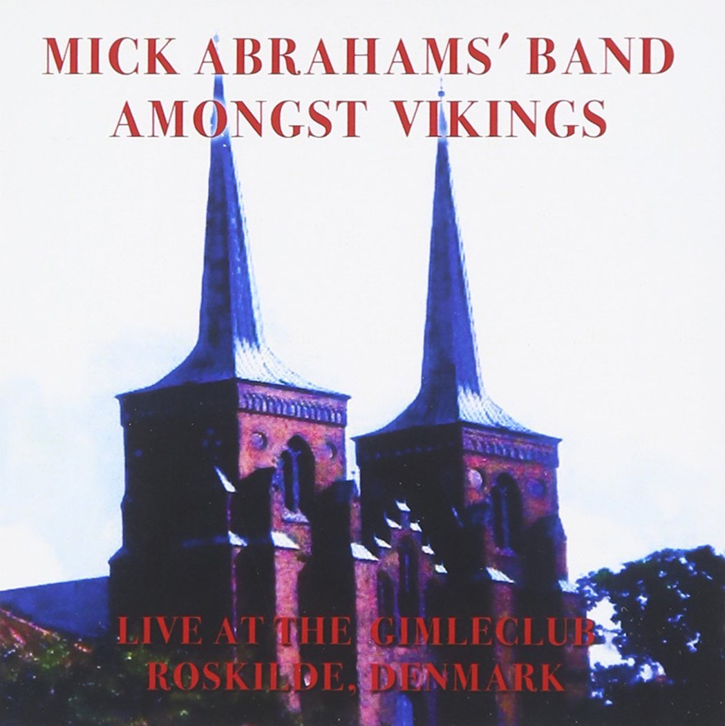 Mick Abrahams Band — Amongst Vikings