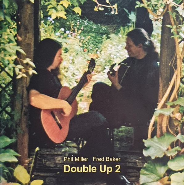 Phil Miller / Fred Baker — Double Up 2