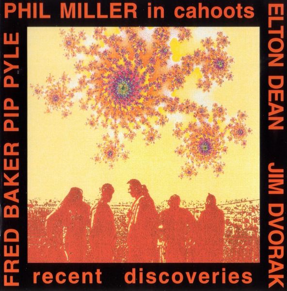 Phil Miller - In Cahoots — Recent Discoveries