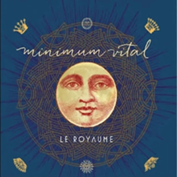Minimum Vital &mdash; Le Royaume